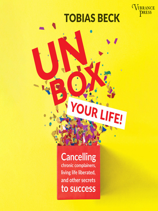 Title details for Unbox Your Life by Tobias Beck - Wait list